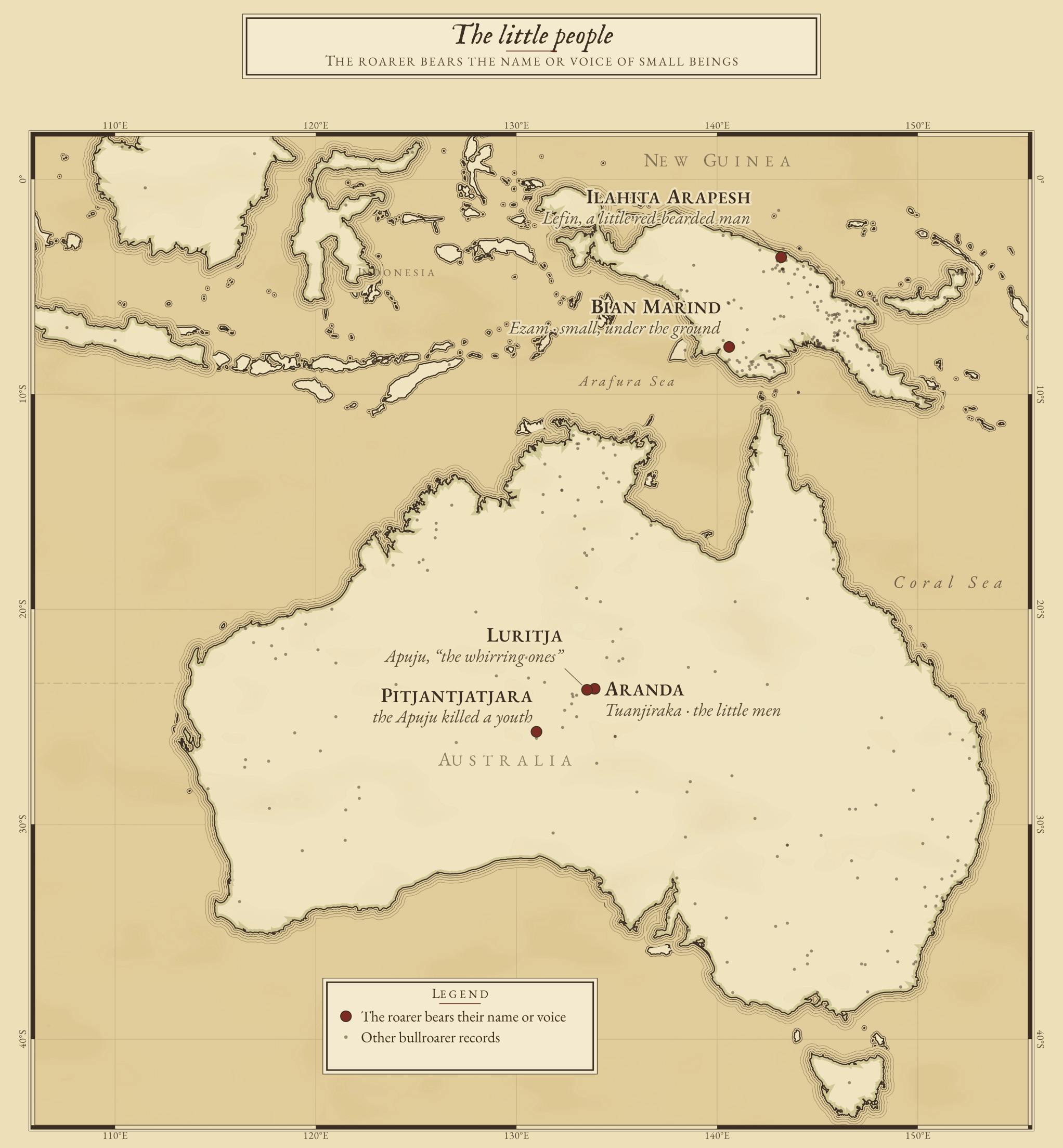 Small beings of the bullroarer on both shores: the Aranda Tuanjiraka and the Apuju of central Australia, the Bian Marind Ezam and the Ilahita Lefin of New Guinea.